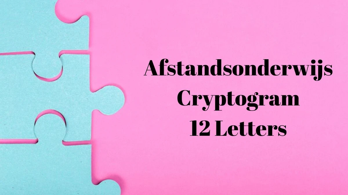 Afstandsonderwijs Cryptogram 12 Letters Puzzelwoordenboek kruiswoordpuzzels