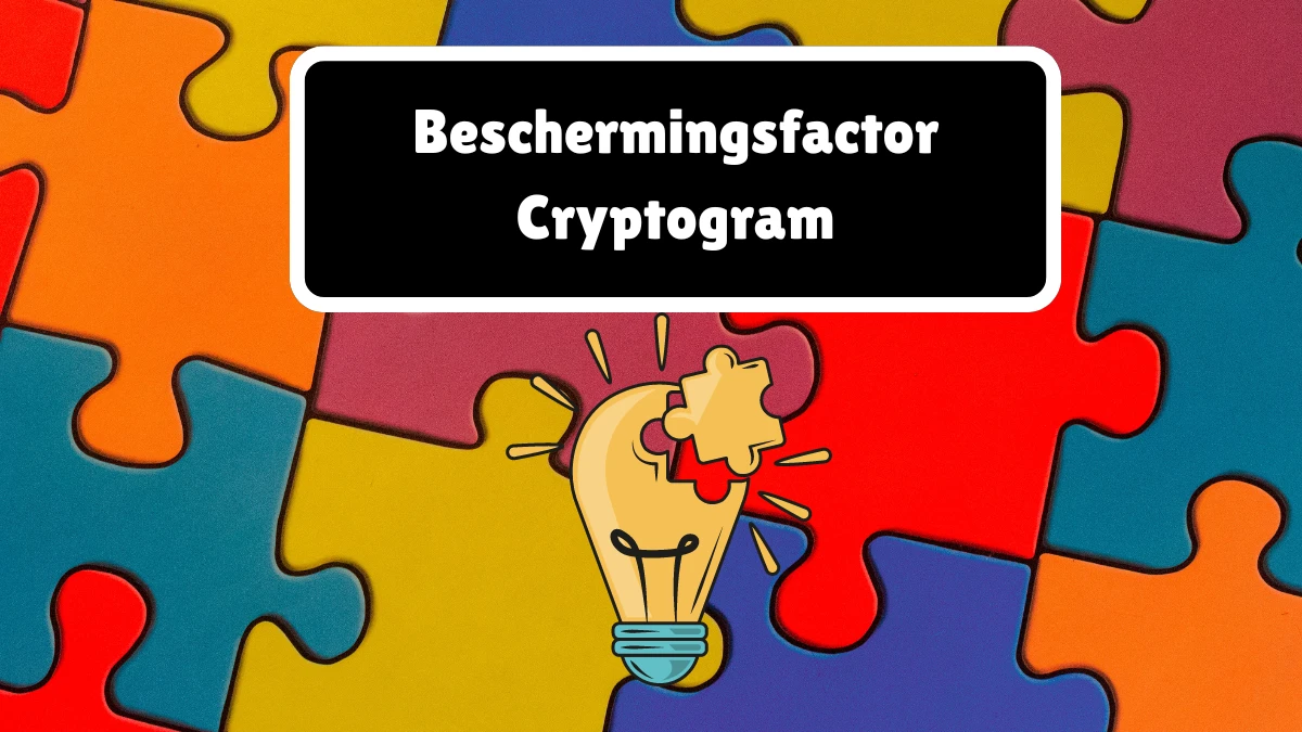 Beschermingsfactor Cryptogram 8 Letters Puzzelwoordenboek kruiswoordpuzzels