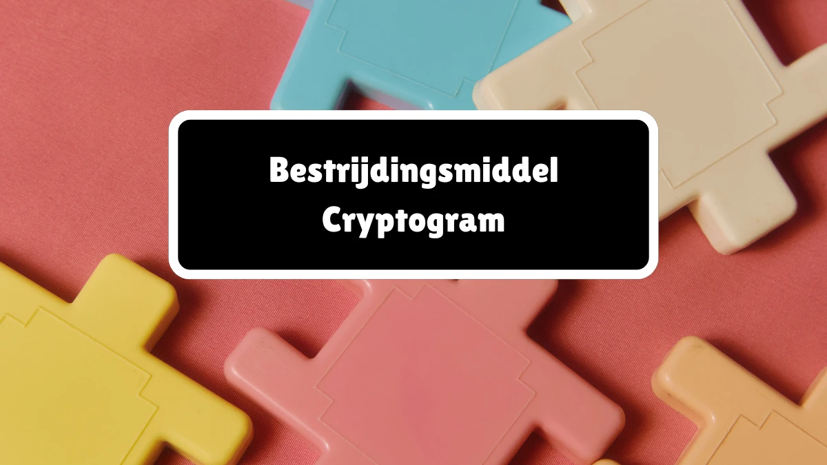 Bestrijdingsmiddel Cryptogram 11 Letters Puzzelwoordenboek kruiswoordpuzzels