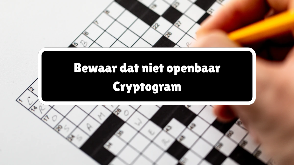 Bewaar dat niet openbaar Cryptogram 6 Letters Puzzelwoordenboek kruiswoordpuzzels