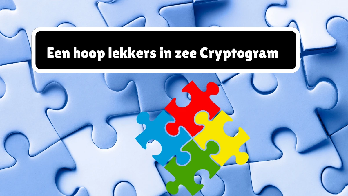 Een hoop lekkers in zee Cryptogram 6 Letters Puzzelwoordenboek kruiswoordpuzzels