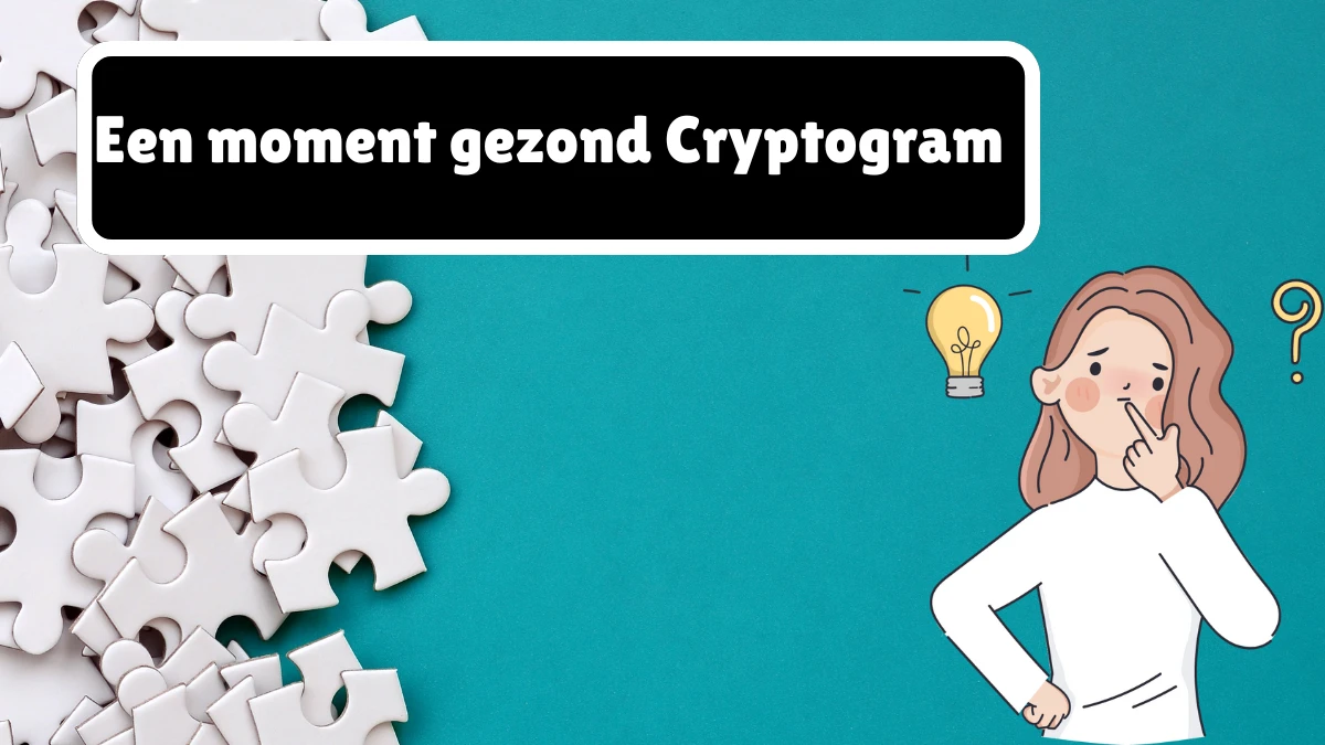 Een moment gezond Cryptogram 7 Letters Puzzelwoordenboek kruiswoordpuzzels