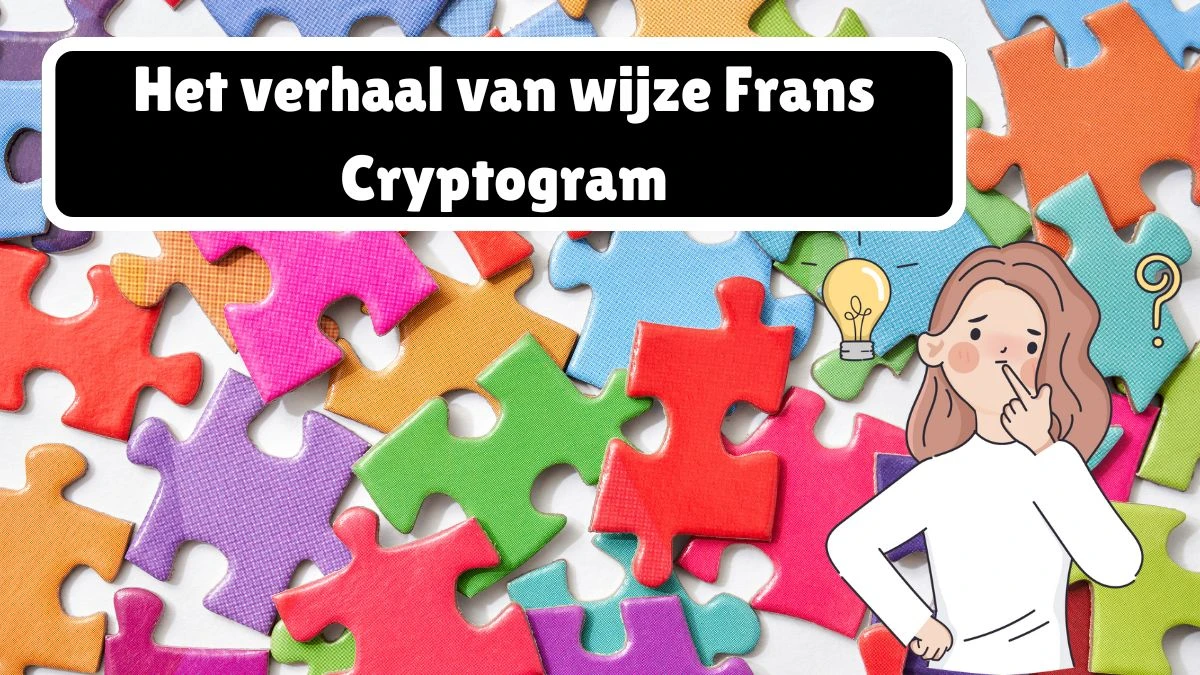 Het verhaal van wijze Frans Cryptogram 4 Letters Puzzelwoordenboek kruiswoordpuzzels