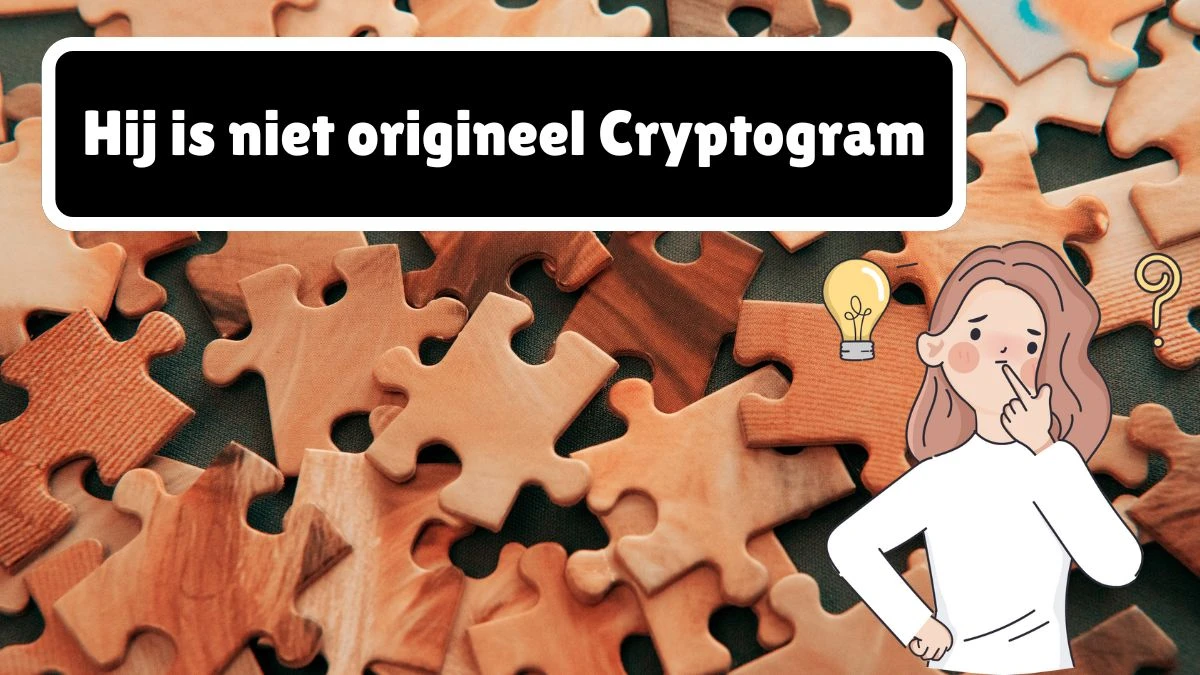 Hij is niet origineel Cryptogram 8 Letters Puzzelwoordenboek kruiswoordpuzzels