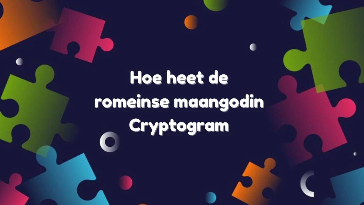 Hoe heet de romeinse maangodin Cryptogram 4 Letters Puzzelwoordenboek kruiswoordpuzzels