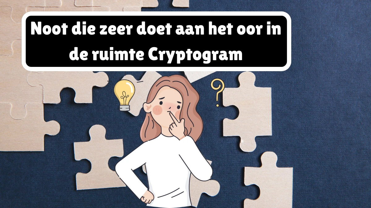 Noot die zeer doet aan het oor in de ruimte Cryptogram 4 Letters Puzzelwoordenboek kruiswoordpuzzels