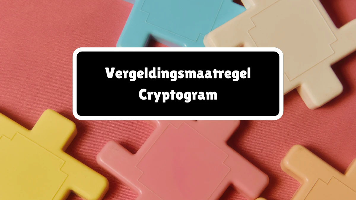 Vergeldingsmaatregel Cryptogram 7 Letters Puzzelwoordenboek kruiswoordpuzzels