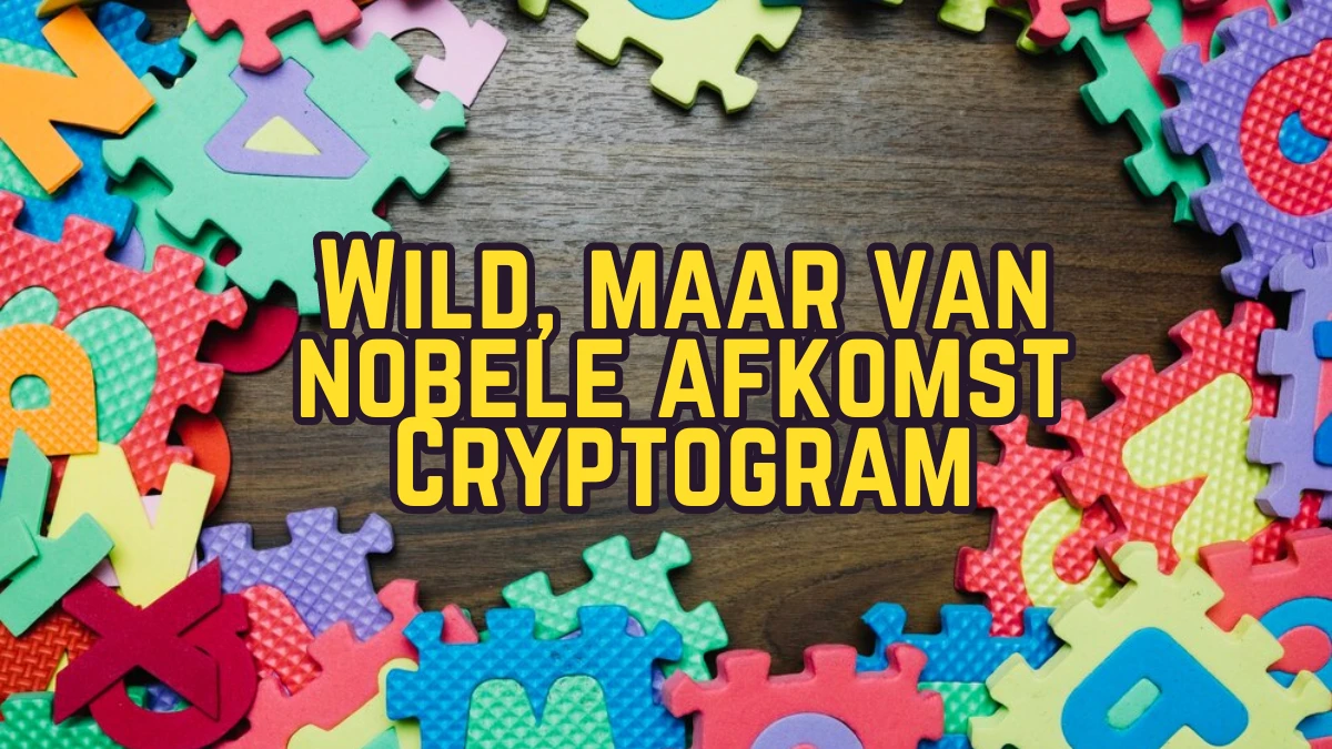 Wild, maar van nobele afkomst Cryptogram 10 Letters Puzzelwoordenboek kruiswoordpuzzels