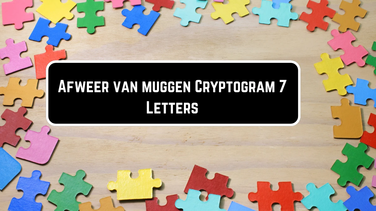 Afweer van muggen Cryptogram 7 Letters Puzzelwoordenboek kruiswoordpuzzels