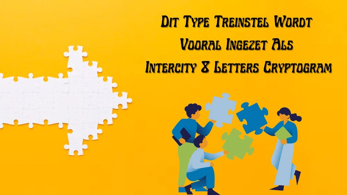 Dit Type Treinstel Wordt Vooral Ingezet Als Intercity 8 Letters Cryptogram Puzzelwoordenboek kruiswoordpuzzels