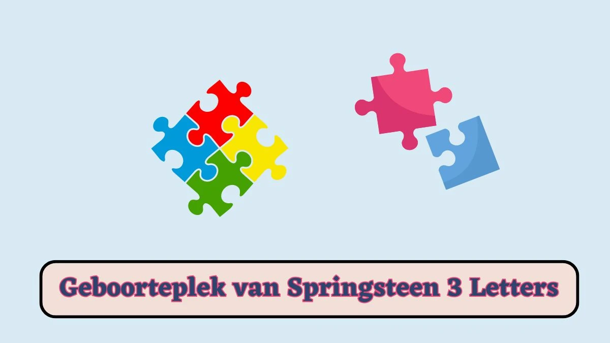 Geboorteplek van Springsteen 3 Letters Puzzelwoordenboek kruiswoordpuzzels