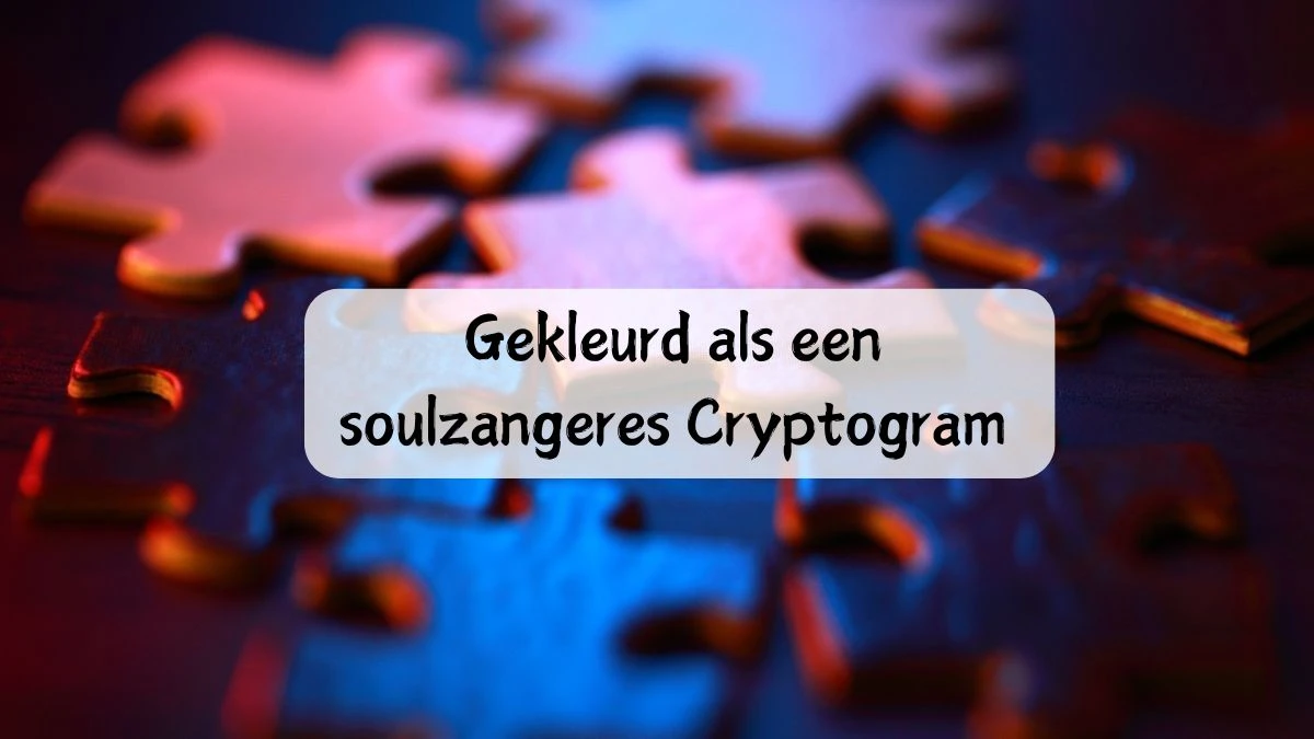 Gekleurd als een soulzangeres Cryptogram Puzzelwoordenboek kruiswoordpuzzels