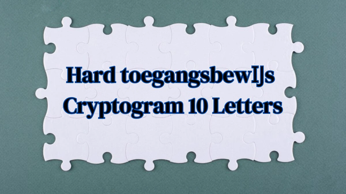 Hard toegangsbewĲs Cryptogram 10 Letters Puzzelwoordenboek kruiswoordpuzzels