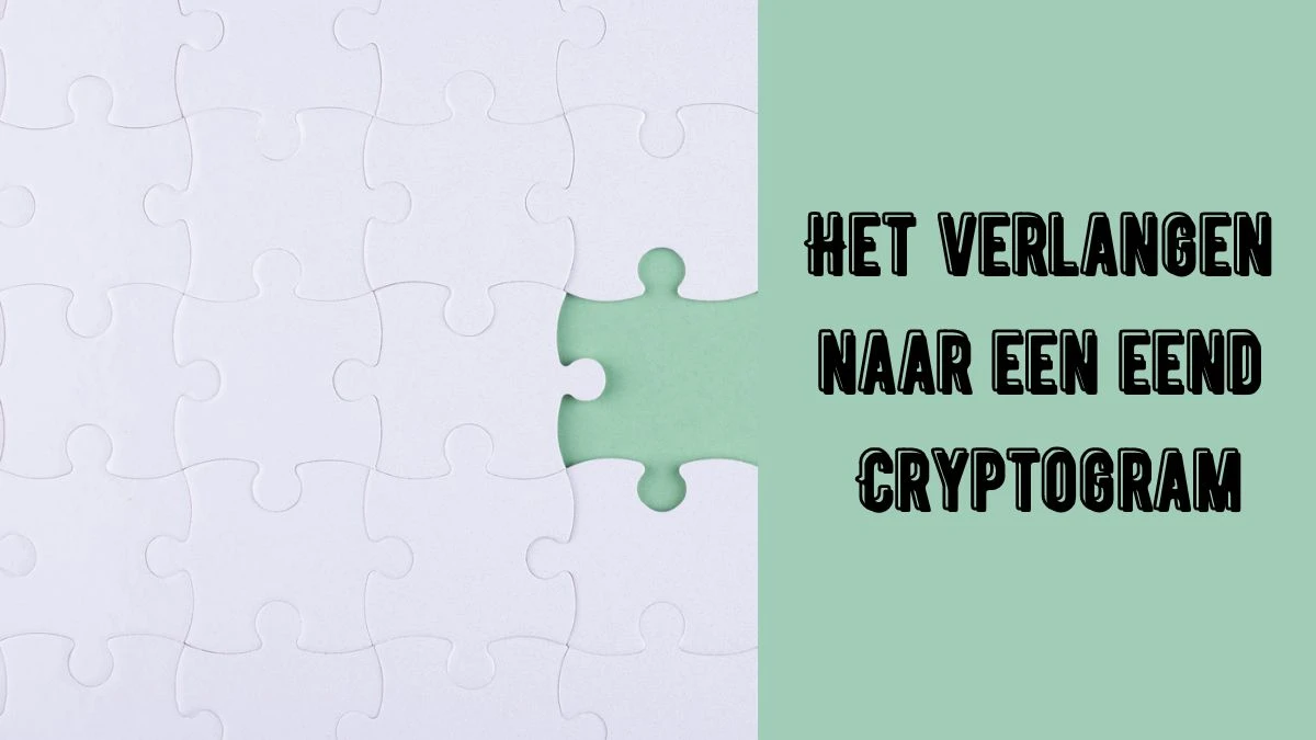 Het verlangen naar een eend Cryptogram 6 Letters Puzzelwoordenboek kruiswoordpuzzels