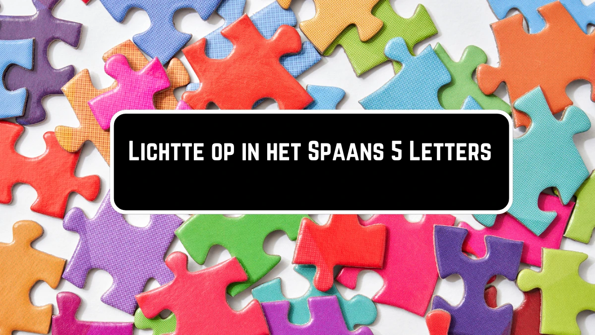 Lichtte op in het Spaans Cryptogram 5 Letters Puzzelwoordenboek kruiswoordpuzzels