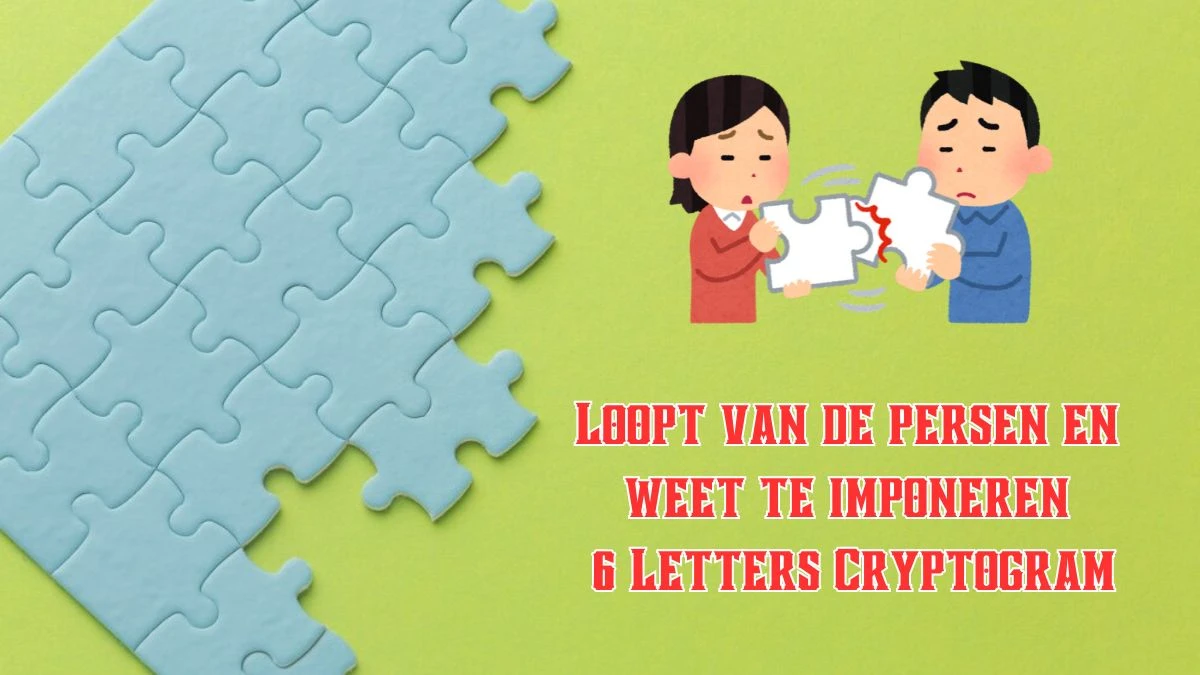 Loopt van de persen en weet te imponeren 6 Letters Cryptogram Puzzelwoordenboek kruiswoordpuzzels