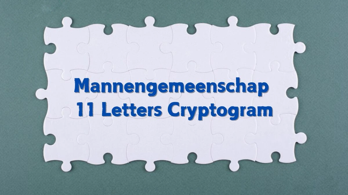 Mannengemeenschap 11 Letters Cryptogram Puzzelwoordenboek kruiswoordpuzzels