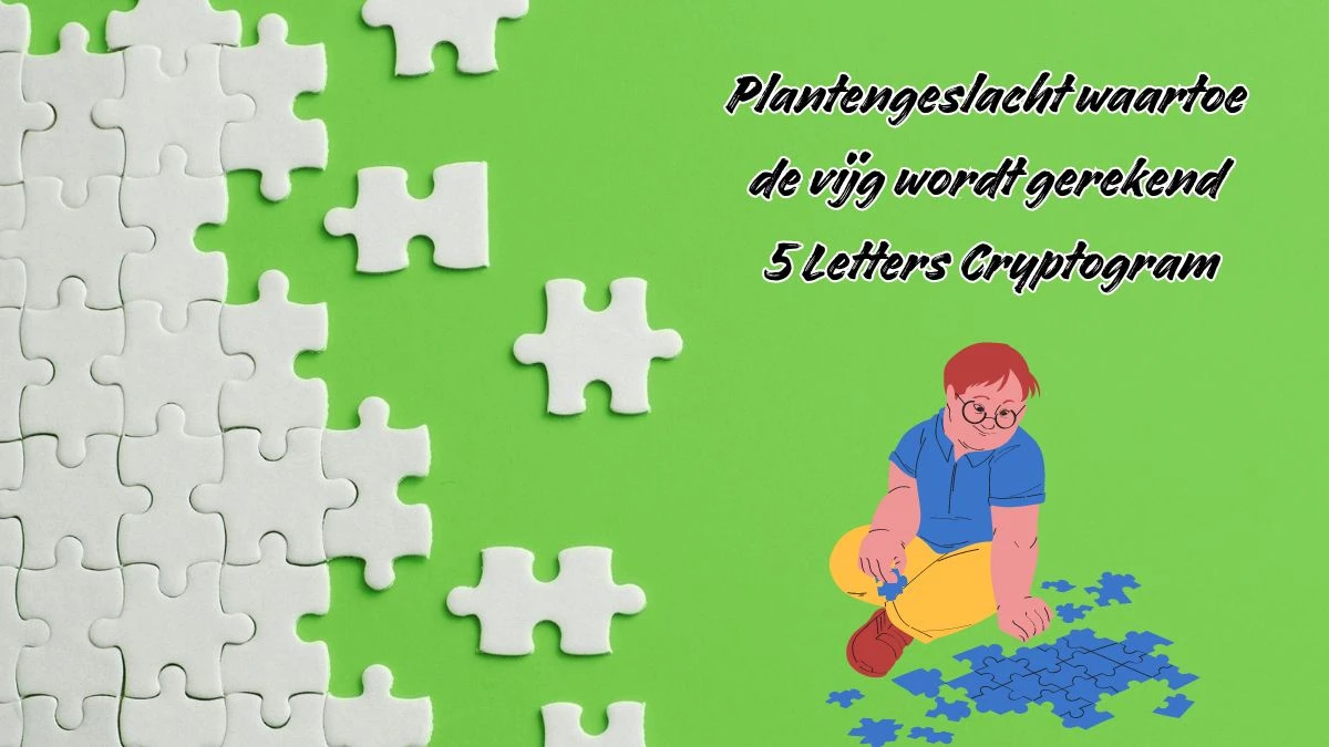 Plantengeslacht waartoe de vijg wordt gerekend 5 Letters Cryptogram Puzzelwoordenboek kruiswoordpuzzels