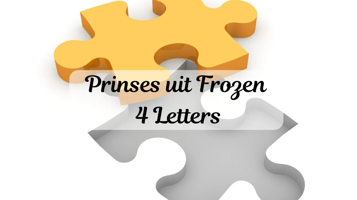 Prinses uit Frozen 4 Letters Puzzelwoordenboek kruiswoordpuzzels