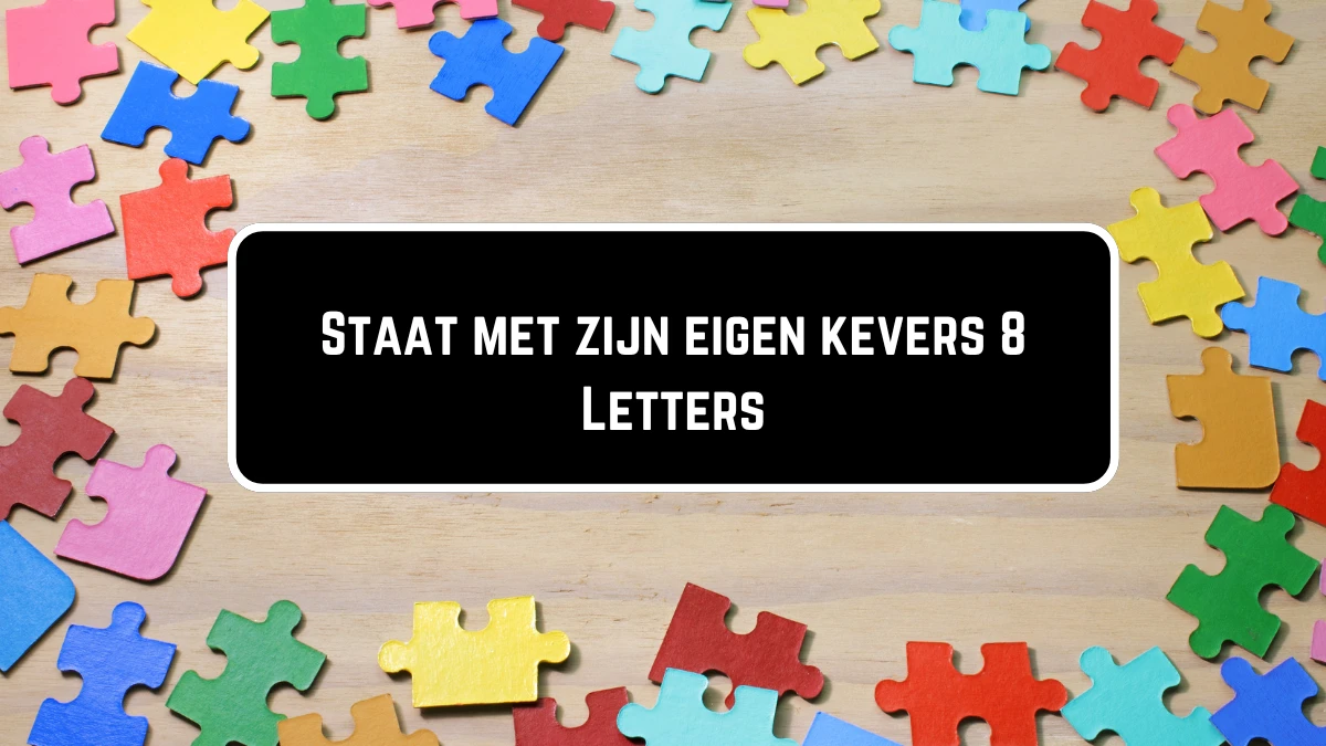 Staat met zijn eigen kevers 8 Letters Puzzelwoordenboek kruiswoordpuzzels