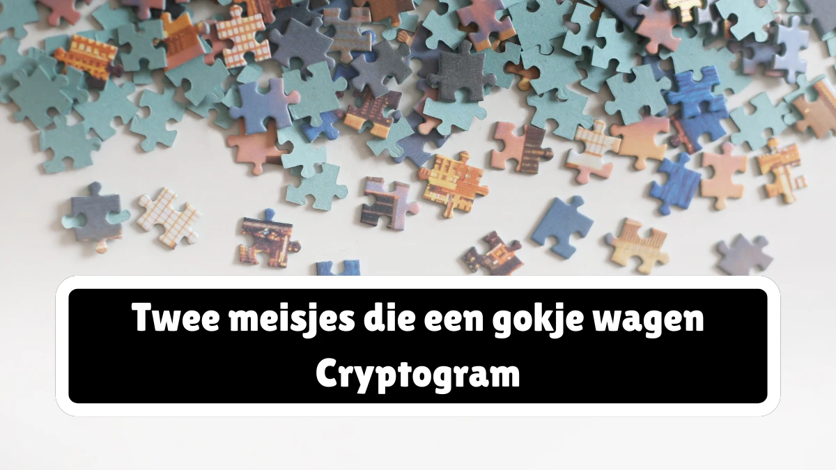 Twee meisjes die een gokje wagen Cryptogram 5 Letters Puzzelwoordenboek kruiswoordpuzzels