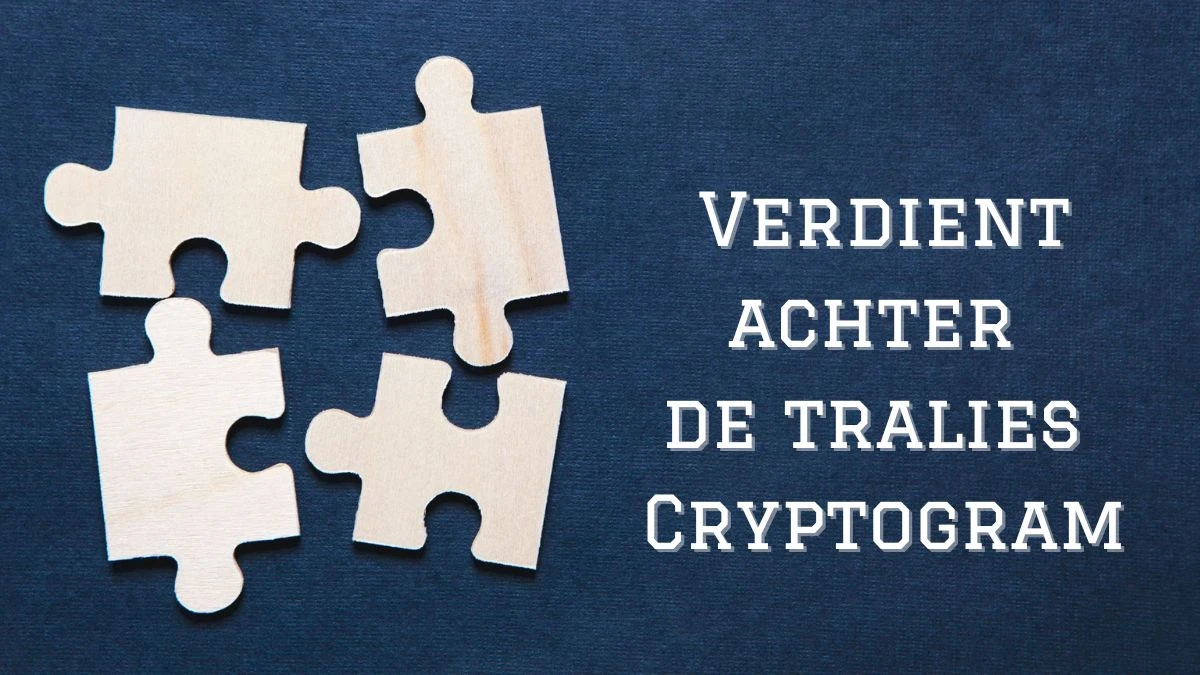 Verdient achter de tralies Cryptogram 8 Letters Puzzelwoordenboek kruiswoordpuzzels