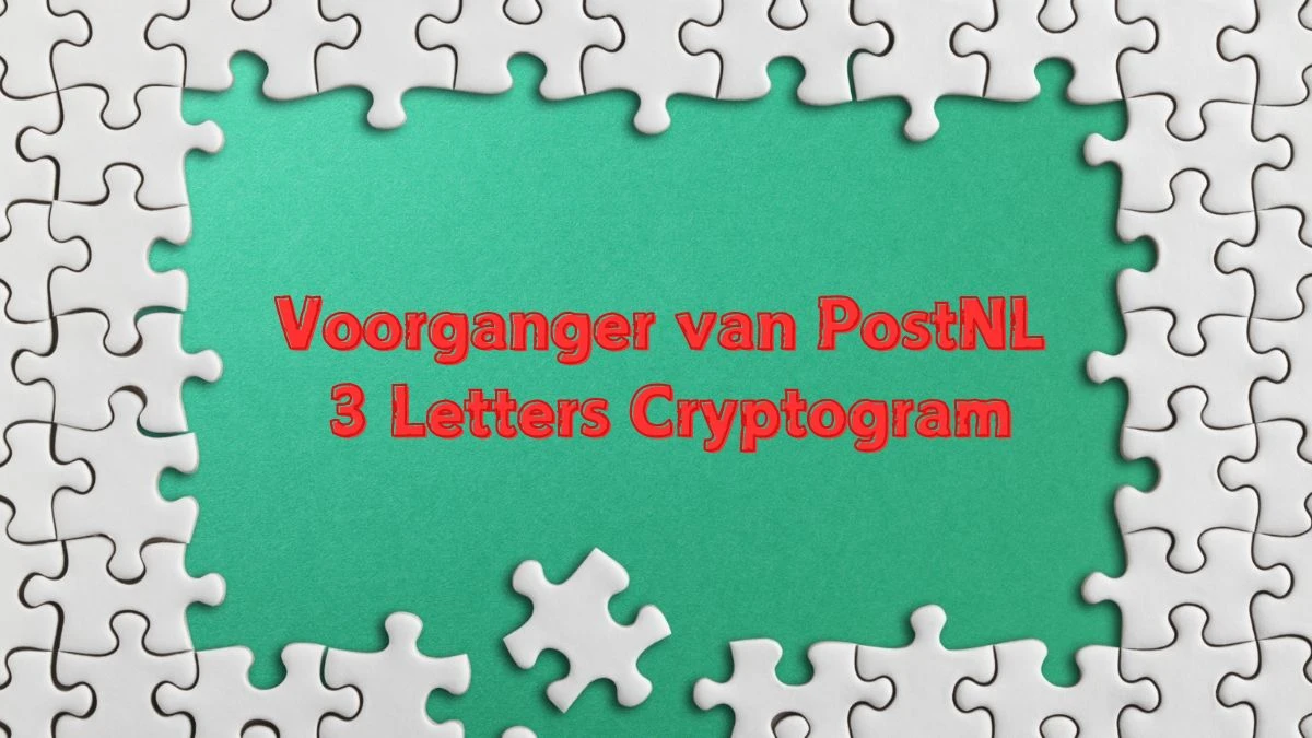 Voorganger van PostNL 3 Letters Cryptogram Puzzelwoordenboek kruiswoordpuzzels