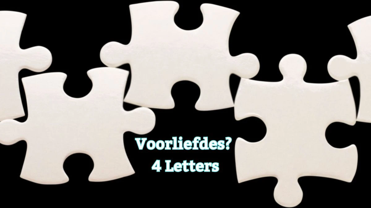 Voorliefdes? 4 Letters Puzzelwoordenboek kruiswoordpuzzels