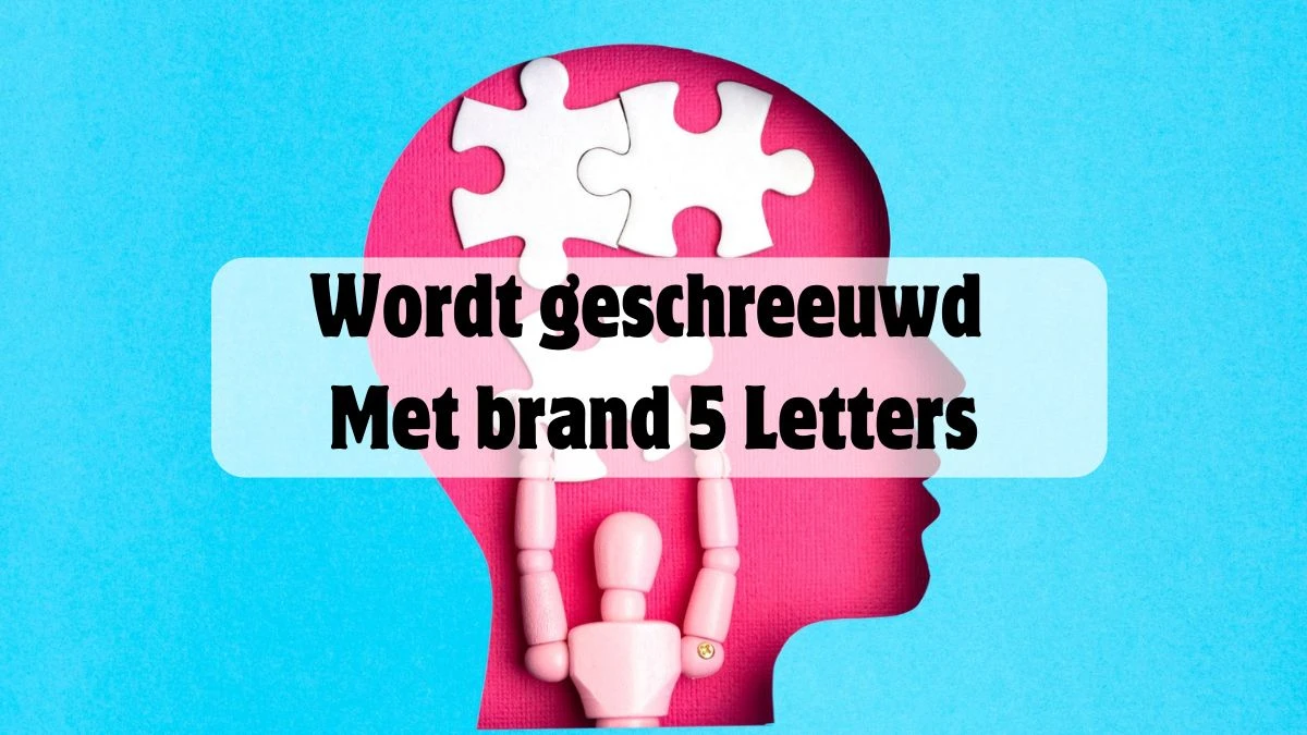 Wordt geschreeuwd met brand 5 Letters Puzzelwoordenboek kruiswoordpuzzels