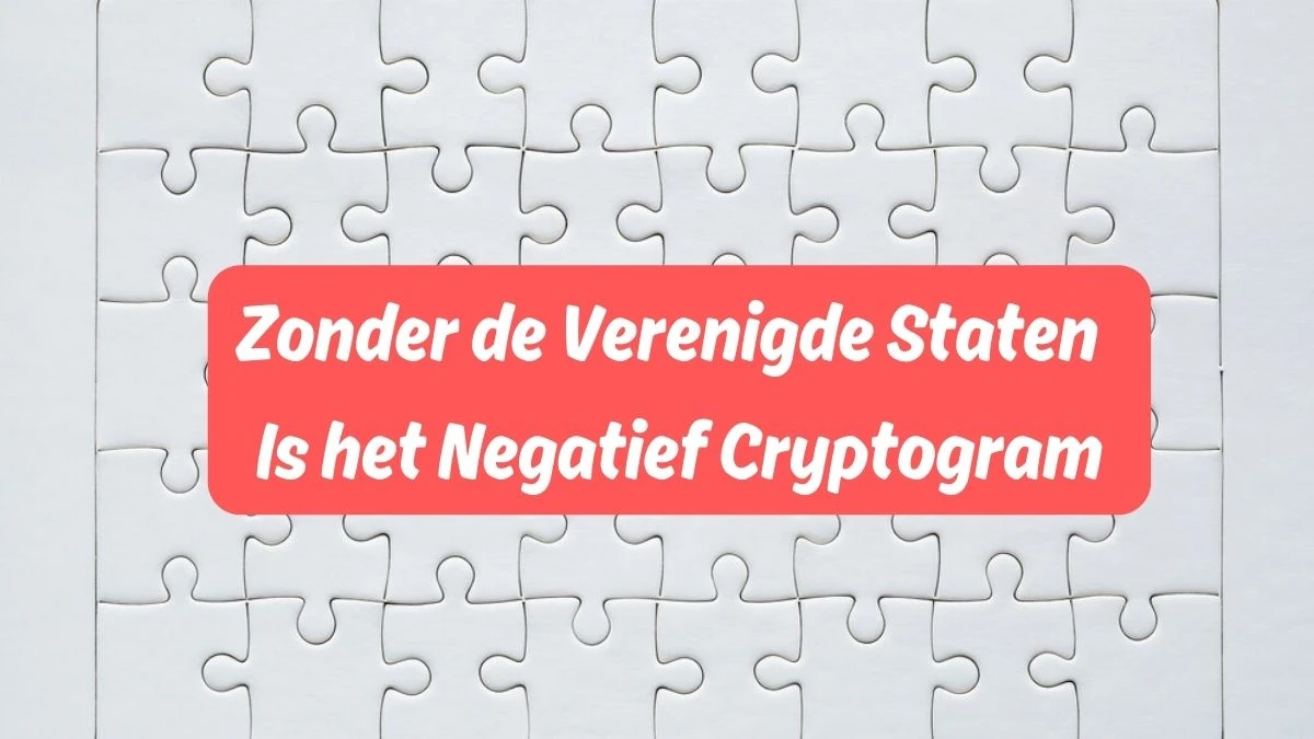 Zonder de verenigde staten is het negatief Cryptogram 5 Letters Puzzelwoordenboek kruiswoordpuzzels