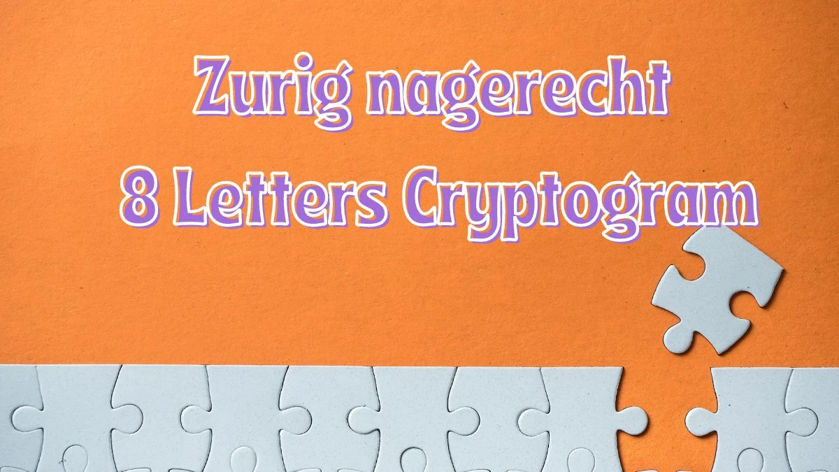 Zurig nagerecht 8 Letters Cryptogram Puzzelwoordenboek kruiswoordpuzzels