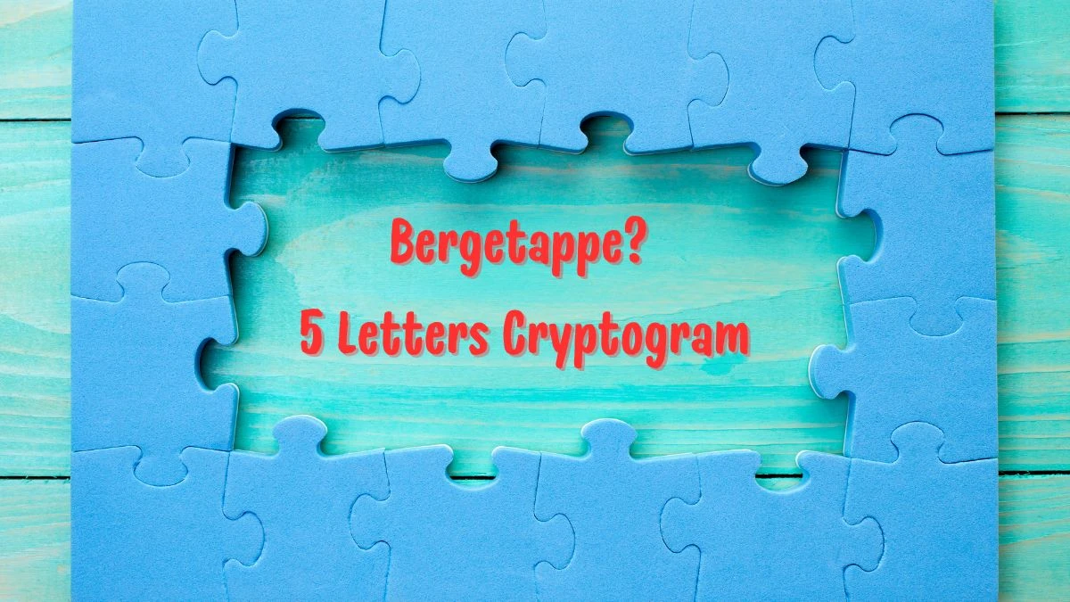 Bergetappe? 5 Letters Cryptogram Puzzelwoordenboek kruiswoordpuzzels