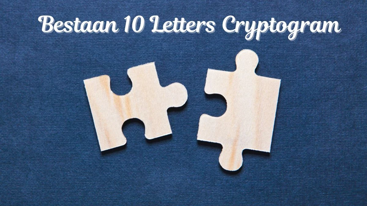 Bestaan 10 Letters Cryptogram Puzzelwoordenboek kruiswoordpuzzels