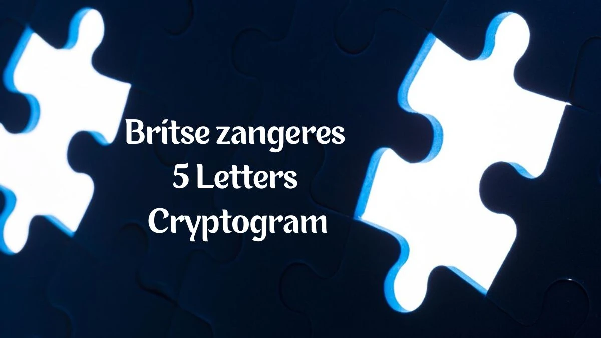Britse zangeres 5 Letters Cryptogram Puzzelwoordenboek kruiswoordpuzzels