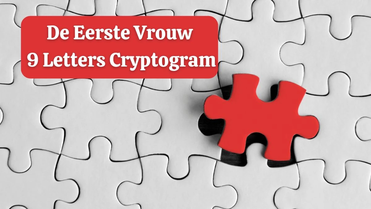 De Eerste Vrouw 9 Letters Cryptogram Puzzelwoordenboek kruiswoordpuzzels