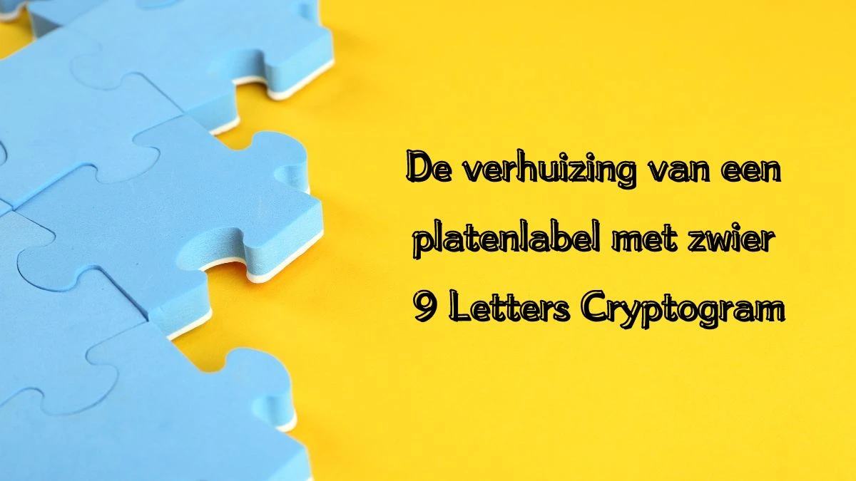 De verhuizing van een platenlabel met zwier 9 Letters Cryptogram Puzzelwoordenboek kruiswoordpuzzels