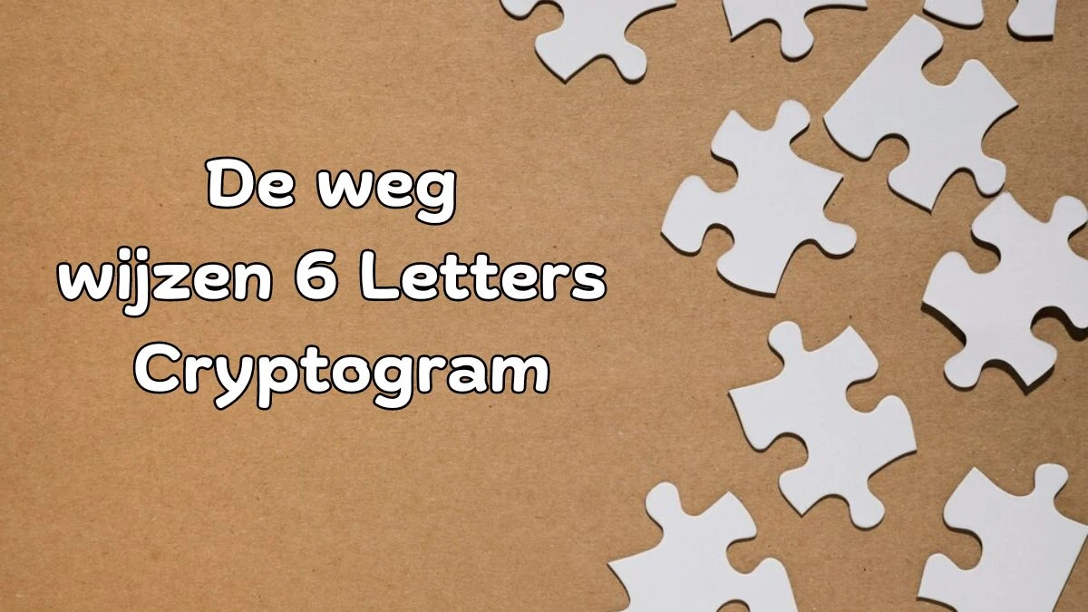 De weg wijzen 6 Letters Cryptogram Puzzelwoordenboek kruiswoordpuzzels