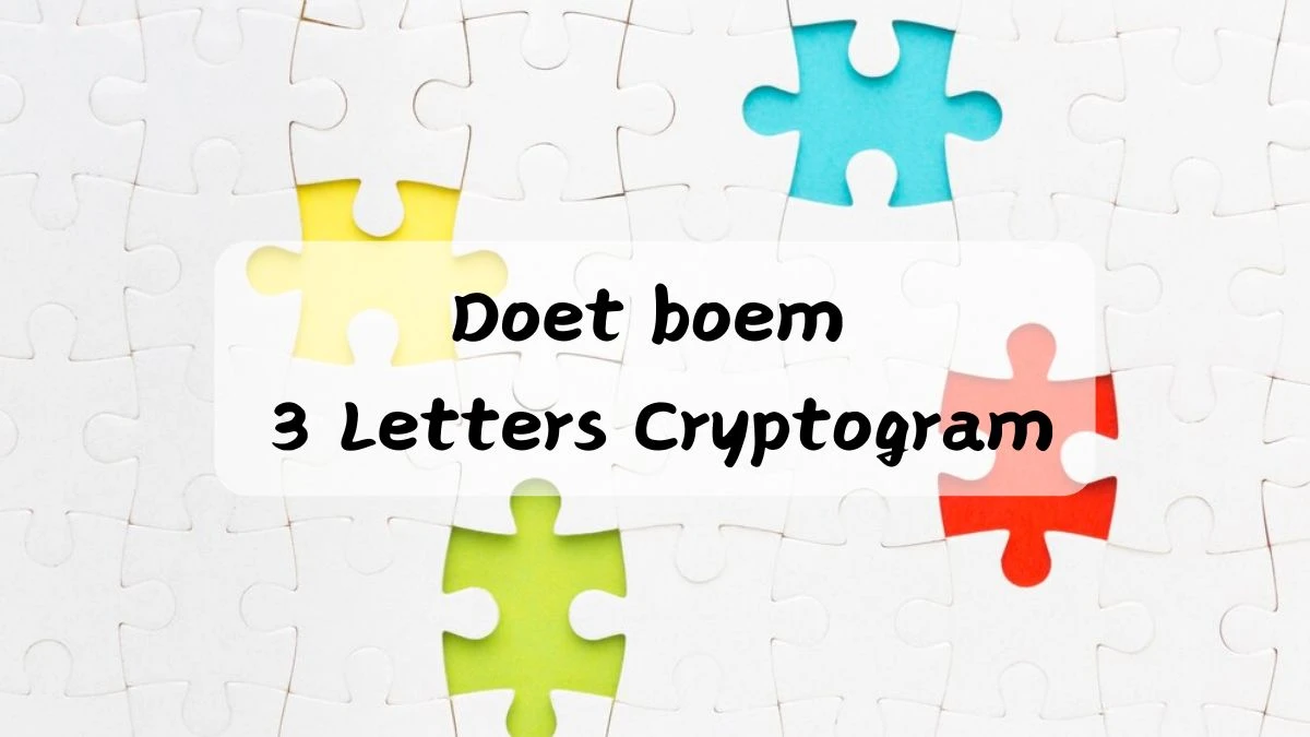 Doet boem 3 Letters Cryptogram Puzzelwoordenboek kruiswoordpuzzels