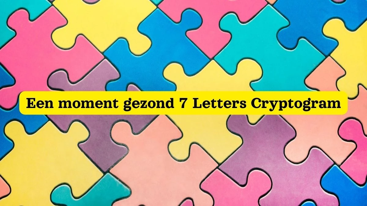 Een moment gezond 7 Letters Cryptogram Puzzelwoordenboek kruiswoordpuzzels