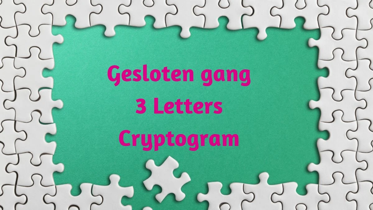 Gesloten gang 3 Letters Cryptogram Puzzelwoordenboek kruiswoordpuzzels