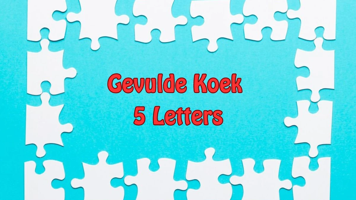Gevulde Koek 5 Letters Puzzelwoordenboek kruiswoordpuzzels