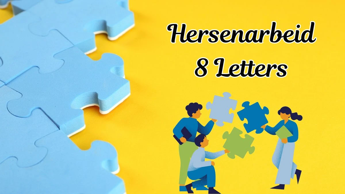 Hersenarbeid 8 Letters Puzzelwoordenboek kruiswoordpuzzels