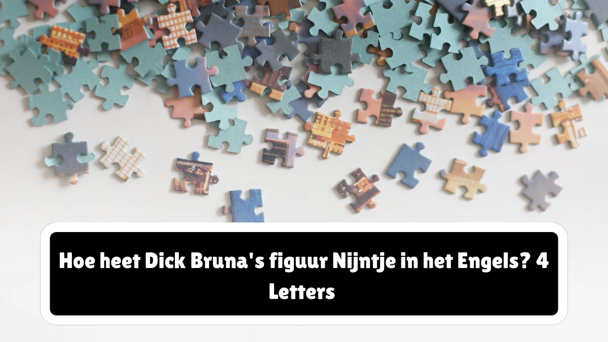 Hoe heet Dick Bruna's figuur Nijntje in het Engels? 4 Letters Puzzelwoordenboek kruiswoordpuzzels