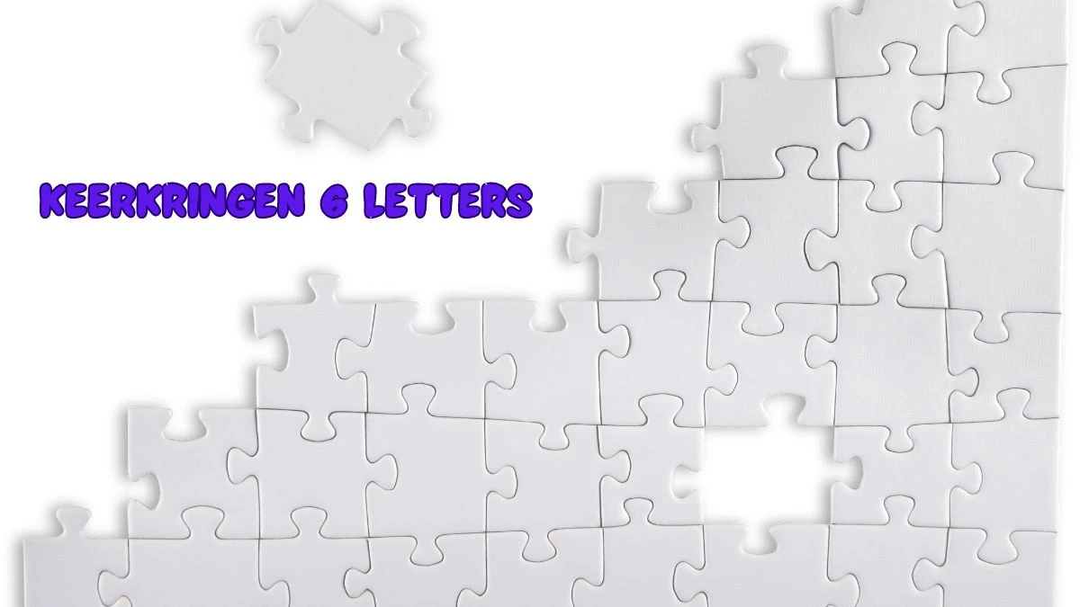 Keerkringen 6 Letters Puzzelwoordenboek kruiswoordpuzzels