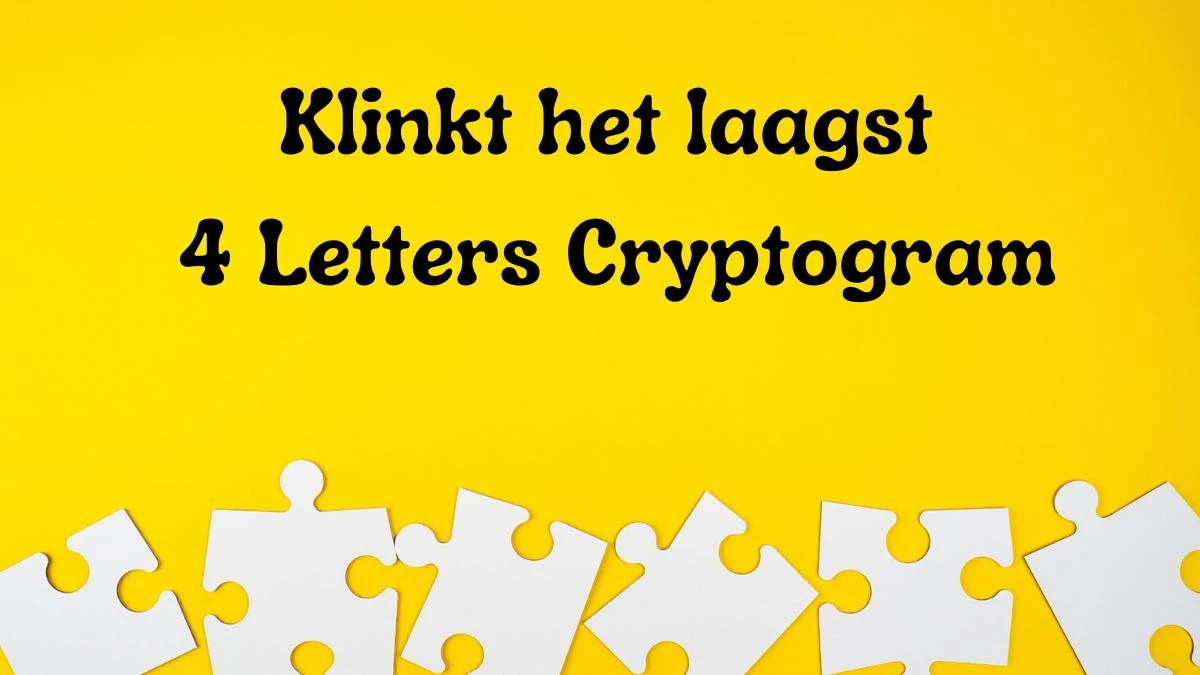 Klinkt het laagst 4 Letters Cryptogram Puzzelwoordenboek kruiswoordpuzzels