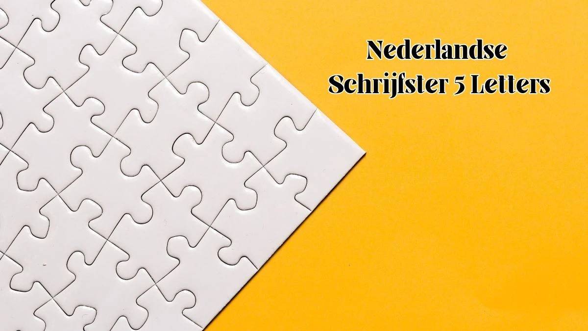 Nederlandse Schrijfster 5 Letters Puzzelwoordenboek kruiswoordpuzzels