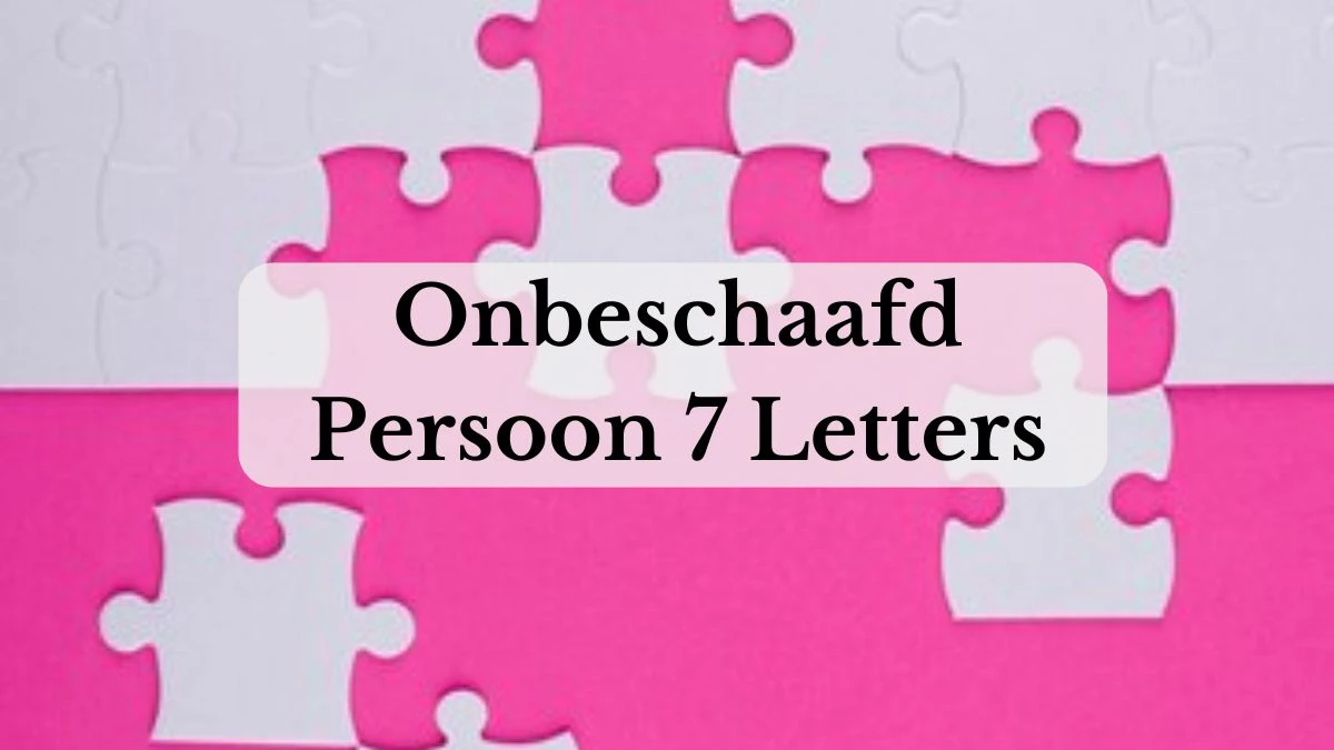 Onbeschaafd Persoon 7 Letters Puzzelwoordenboek kruiswoordpuzzels