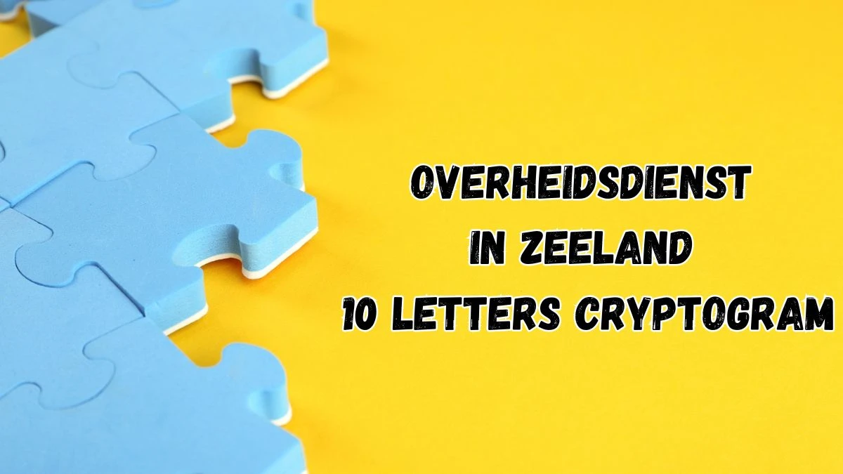 Overheidsdienst in Zeeland 10 Letters Cryptogram Puzzelwoordenboek kruiswoordpuzzels