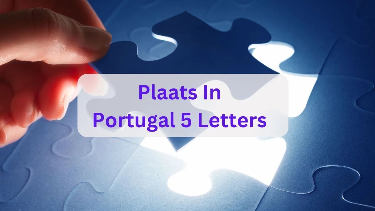 Plaats In Portugal 5 Letters Puzzelwoordenboek kruiswoordpuzzels