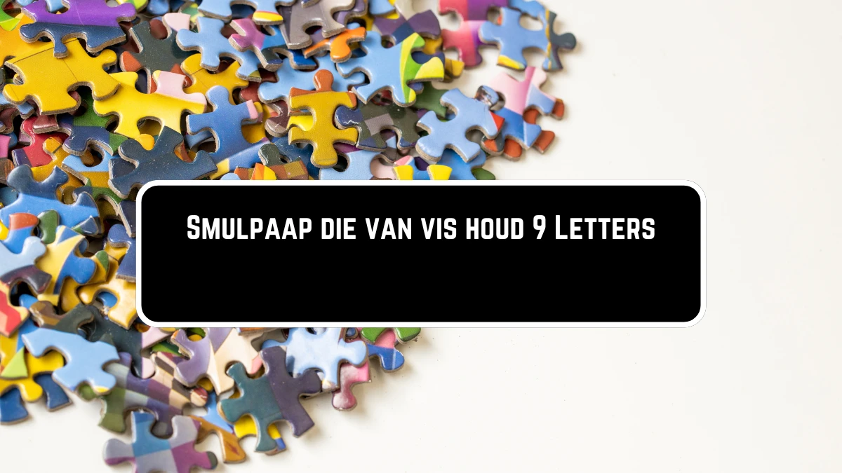 Smulpaap die van vis houd Cryptogram 9 Letters Puzzelwoordenboek kruiswoordpuzzels